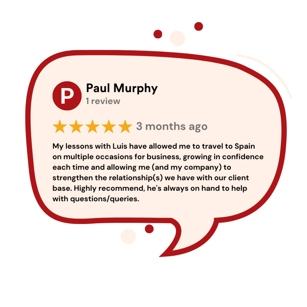 A five-star review by Paul Murphy in a red and white speech bubble. He praises Luis at Tutor Spanish for effective Business Spanish lessons.